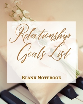 Paperback Relationship Goals List - Blank Notebook - Write It Down - Pastel Rose Gold Brown - Abstract Modern Contemporary Unique Book