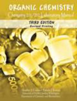 Organic Chemistry: Chemistry 211-212 Laboratory Manual