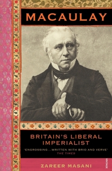 Paperback Macaulay: Britain's Liberal Imperialist Book