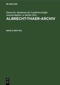 Hardcover Albrecht-Thaer-Archiv. Band 8, Heft 8/9 [German] Book