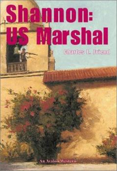 Hardcover Shannon: U.S. Marshal Book