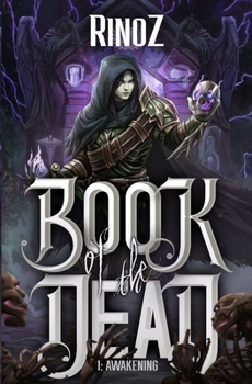Paperback Book of the Dead: Awakening: A LitRPG Adventure Book