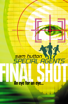 Final Shot - Book #2 of the Special Agents