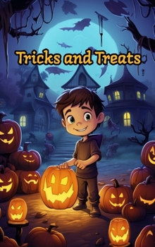 Hardcover Tricks and Treats: Halloween Tales for Youngsters Book