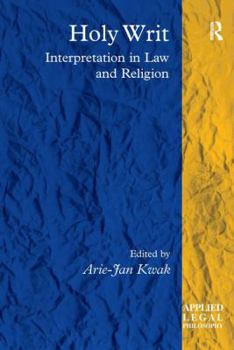 Hardcover Holy Writ: Interpretation in Law and Religion Book