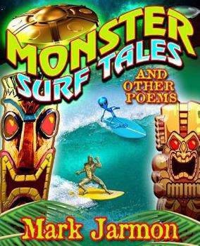Paperback Monster Surf Tales and Other Poems Book