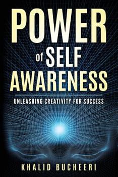 Paperback Power of Self Awareness: Unleashing Creativity for Success Book