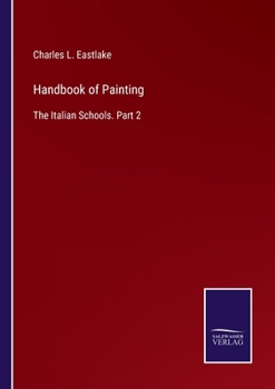 Paperback Handbook of Painting: The Italian Schools. Part 2 Book