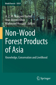 Paperback Non-Wood Forest Products of Asia: Knowledge, Conservation and Livelihood Book