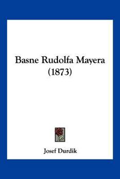 Paperback Basne Rudolfa Mayera (1873) [Chinese] Book