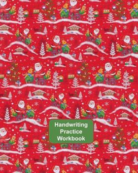 Handwriting Practice Workbook : Letter Tracing - Full Alphabet Sheets with Pictures. Improve Your Child's Writing Skills - Useful for All Ages - Christmas Red Wrapping Cover