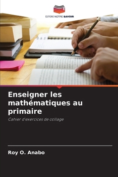 Enseigner les mathématiques au primaire