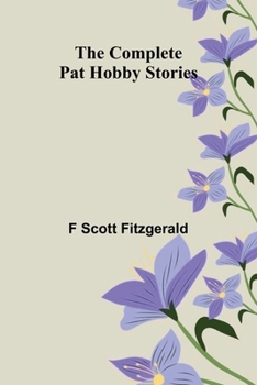 Paperback The Complete Pat Hobby Stories Book