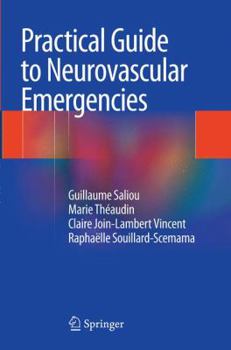 Paperback Practical Guide to Neurovascular Emergencies Book