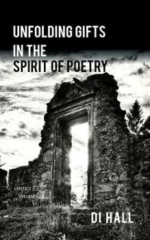 Paperback Unfolding Gifts in the Spirit Of Poetry Book