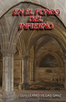 Paperback En El Fondo del Infierno [Spanish] Book