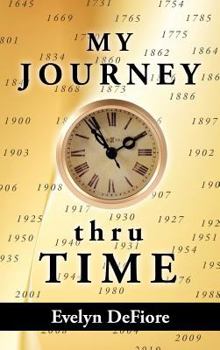 Hardcover My Journey Thru Time Book