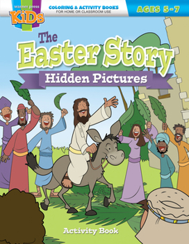 Paperback The Easter Story Hidden Pictures: Activity Book