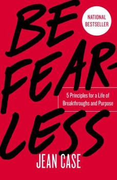 Hardcover Be Fearless: 5 Principles for a Life of Breakthroughs and Purpose Book