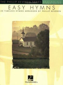 Paperback Easy Hymns: arr. Phillip Keveren The Phillip Keveren Series Beg. Piano Solos Book