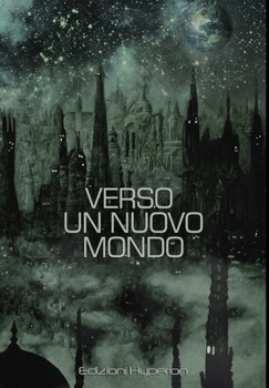 Hardcover Verso un Nuovo Mondo [Italian] Book