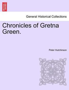 Paperback Chronicles of Gretna Green. Book