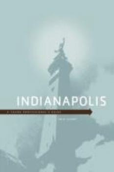 Paperback Indianapolis: A Young Professional's Guide Book