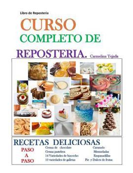 Paperback Curso Completo de Repostería: Libro de Repostería [Spanish] Book