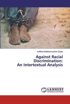 Paperback Against Racial Discrimination: An Intertextual Analysis Book