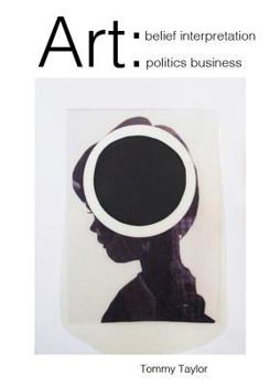 Paperback Art: Belief, Interpretation, Politics, Business Book