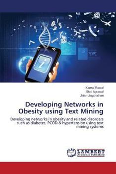 Paperback Developing Networks in Obesity Using Text Mining Book