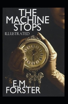 Paperback The Machine Stops Illustrated Book
