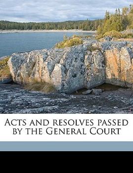 Paperback Acts and resolves passed by the General Court Volume 1796-97 Book