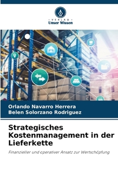 Strategisches Kostenmanagement in der Lieferkette (German Edition)