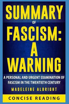 Paperback Summary of Fascism: A Warning By Madeleine Albright Book