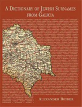 Hardcover A Dictionary Of Jewish Surnames From Galicia Book