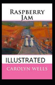 Paperback Raspberry Jam Illustrated Book