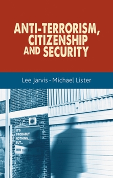 Paperback Anti-Terrorism, Citizenship and Security Book