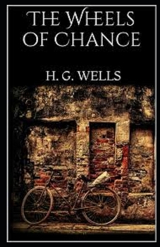 The Wheels of Chance Illustrated