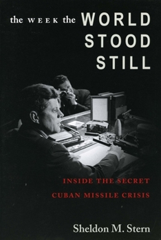 Paperback The Week the World Stood Still: Inside the Secret Cuban Missile Crisis Book