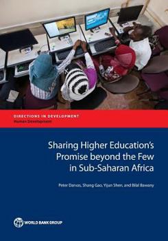 Paperback Sharing Higher Education's Promise Beyond the Few in Sub-Saharan Africa Book