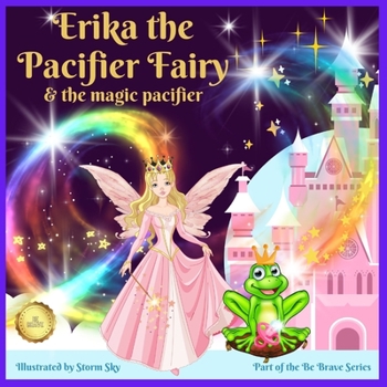 Paperback Erika the Pacifier Fairy & the Magic Pacifier: A giving up your pacifier book
