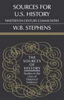 Sources for U.S. History: Nineteenth-Century Communities - Book  of the Sources of History