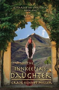 The Innkeeper's Daughter (It Started On Christmas)