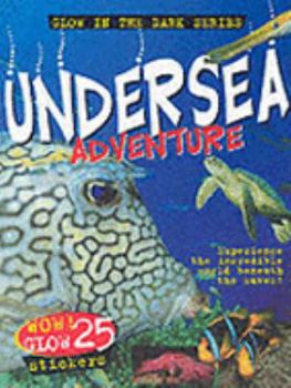 Paperback Undersea Adventure (Glow in the Dark Series) Book