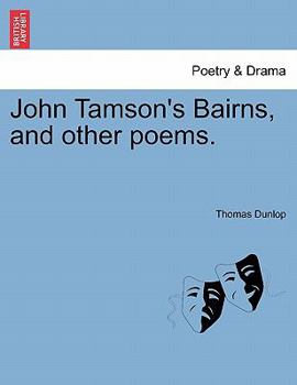 John Tamson's Bairns And Other Poems