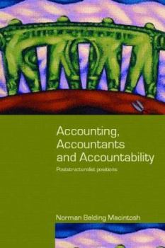 Paperback Accounting, Accountants and Accountability: Poststructuralist Positions Book