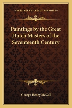 Paperback Paintings by the Great Dutch Masters of the Seventeenth Century Book