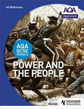 Paperback Aqa GCSE History: Power and the People Book