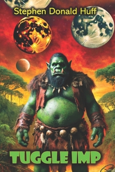 Paperback Tuggle Imp: Hellacious Serial Novel #1 Book